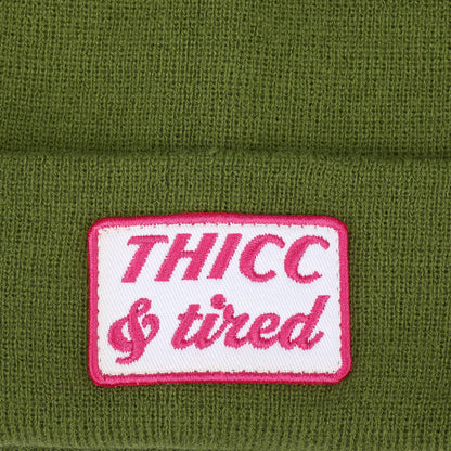 Thicc & Tired Beanie