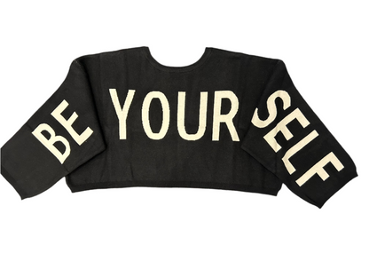 Be Your Self Cropped Sweater